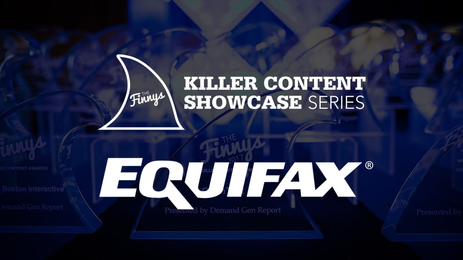 Killer Content Showcase: Equifax